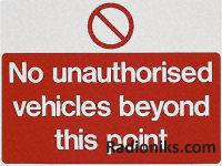 PVC label 'No unauthorised..point'