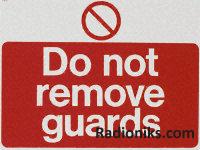 SAV label 'Do not remove guards' (1 Pack of 5)