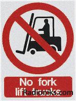 PVC label 'No fork lift trucks'400x300mm